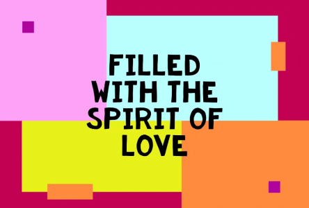 FILLED WITH THE SPIRIT OF LOVE - A Confirmation Song (Contemporary names: Gifts of the Holy Spirit)